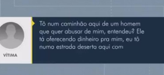 ÁUDIO MOSTRA PEDIDO DE AJUDA DE ADOLESCENTE À NAMORADA PARA NÃO SER ESTUPRADA POR CAMINHONEIRO: 'NÃO QUERO SER ABUSADA DE NOVO'