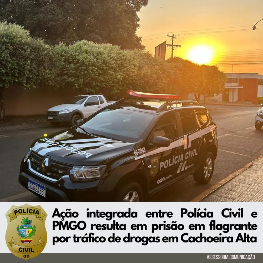 AÇÃO INTEGRADA ENTRE POLÍCIA CIVIL E PMGO RESULTA EM PRISÃO EM FLAGRANTE POR TRÁFICO DE DROGAS EM CACHOEIRA ALTA