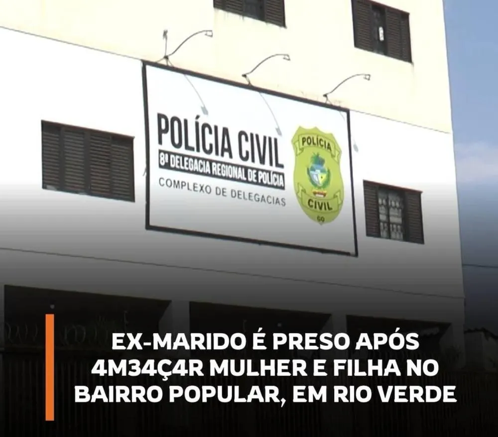 HOMEM É PRESO APÓS AMEAÇAR EX-COMPANHEIRA E FILHA DELA EM RIO VERDE