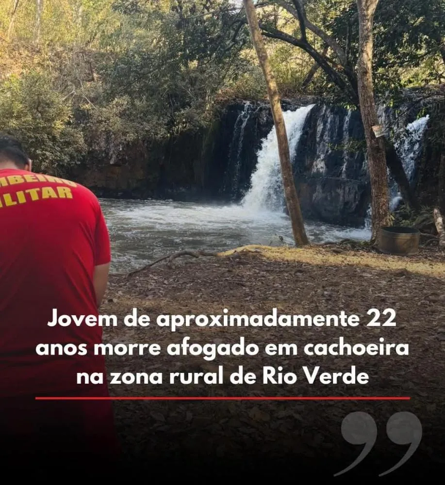 JOVEM MORRE AFOGADO EM CACHOEIRA NA ZONA RURAL DE RIO VERDE