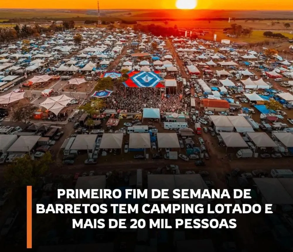 FESTA DE BARRETOS REÚNE MAIS DE 20 MIL PESSOAS NO CAMPING NO PRIMEIRO FIM DE SEMANA