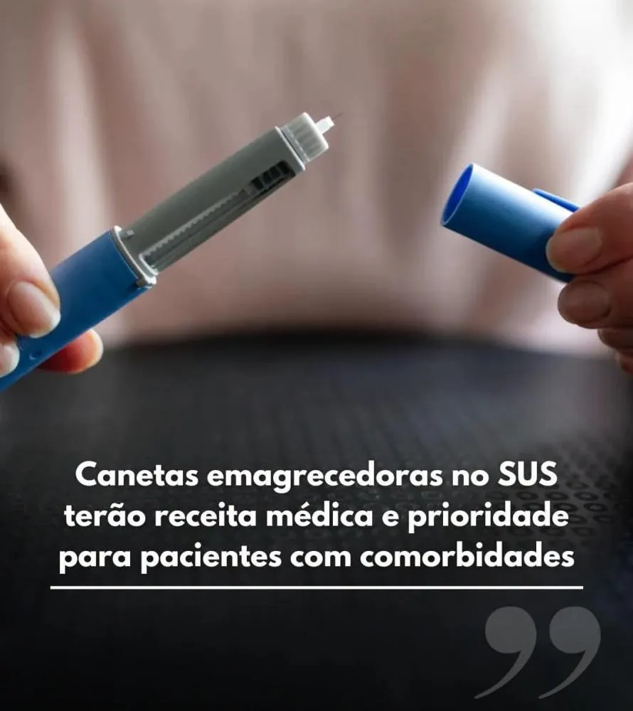 SUS oferecerá canetas emagrecedoras gratuitamente com foco em obesidade grave e doenças associadas