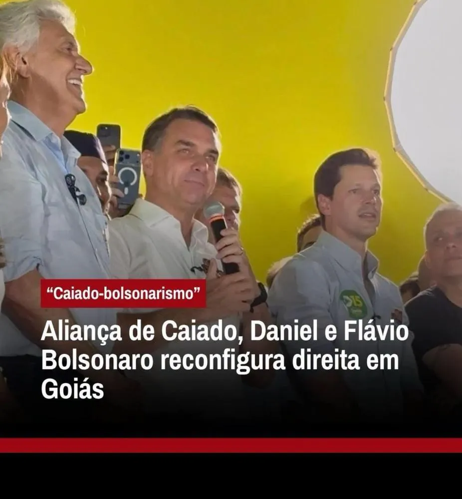 Aliança entre Daniel Vilela, Caiado e Flávio Bolsonaro unifica a direita em Goiás para o 2º turno